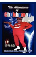 The Adventures of Chubbyman