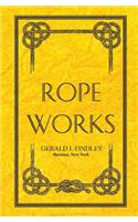 Rope Works