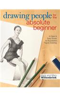 Drawing People for the Absolute Beginner