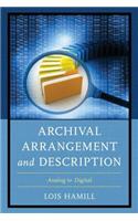 Archival Arrangement and Description: Analog to Digital