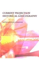 Current Projects in Historical Lexicography