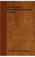 The Practice & Procedure of the House of Lords