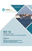 ICS 12 Proceedings of the 2012 ACM International Conference on Supercomputing