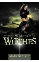 Three Worlds of the Witches