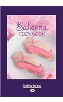 Ballerina Cookbook: (English)