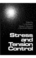 Stress and Tension Control