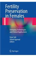 Fertility Preservation in Females
