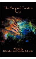 The Songs of Creation Part 1
