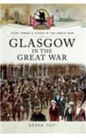 Glasgow in the Great War