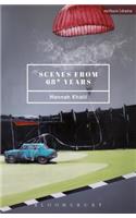 Scenes from 68* Years