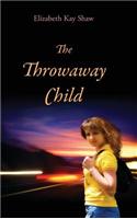 Throwaway Child