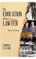 The Education of an Accidental Lawyer