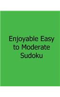 Enjoyable Easy to Moderate Sudoku