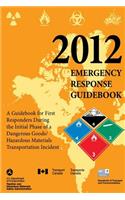 2012 Emergency Response Guidebook