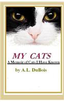 My Cats: A Memoir of Cats I Have Known