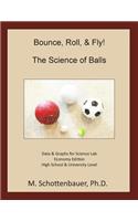 Bounce, Roll, & Fly