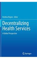 Decentralizing Health Services