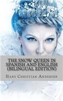 Snow Queen In Spanish and English (Bilingual Edition)