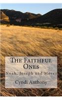 The Faithful Ones