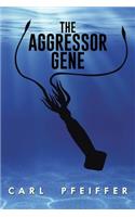 Aggressor Gene