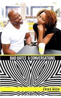 Bad Dates & Conversations
