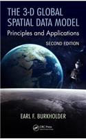 3-D Global Spatial Data Model: Principles and Applications, Second Edition