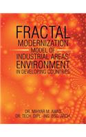 Fractal Modernisation Model of Industrial Areas' Environment in Developing Countries