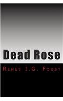 Dead Rose