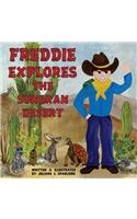 Freddie Explores the Sonoran Desert: (English)