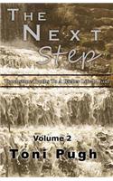 The Next Step Volume II: Touchstone Truths to a Richer Life in God