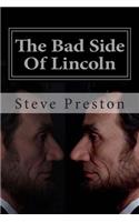 Bad Side Of Lincoln