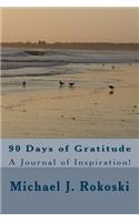 90 Days of Gratitude: (English)