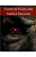 Faust in Plain and Simple English