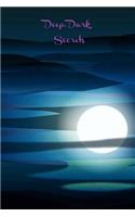 Deep, Dark Secrets: Journal