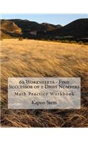 60 Worksheets - Find Successor of 1 Digit Numbers: Math Practice Workbook(1 60 Days Math Number After)