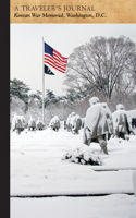 Korean War Memorial, Washington, D.C.: A Traveler's Journal: (Travel Journal)