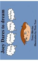 Joey Dares to dream