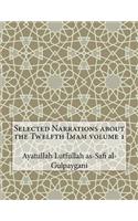 Selected Narrations about the Twelfth Imam volume 1