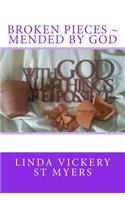 Broken Pieces Mended By God