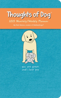 Thoughts of Dog 12-Month 2025 Weekly/Monthly Planner Calendar
