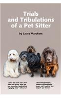 Trials and Tribulations of a Petsitter