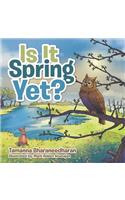 Is It Spring Yet?