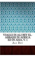 Viaggi di Ali Bey el-Abbassi in Africa ed in Asia, v. 1