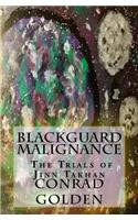 Blackguard Malignance