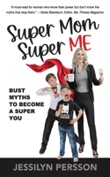 Super Mom Super Me