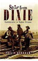 So Far from Dixie