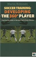 Soccer Training: Developing the 360 Degree Player