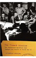 The Tizard Mission: The Top-Secret Operation That Changed the Course of World War II