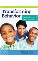 Transforming Behavior