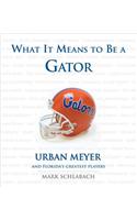 What It Means to Be a Gator